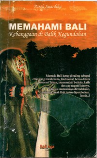 Image of Memahami Bali : Kebanggaan di Balik Kegaduhan
